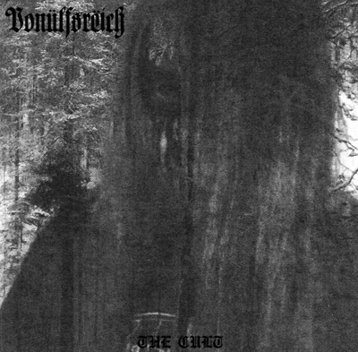 VONÜLFSRËICH: The Cult (Black Metal, *UUSI*)
