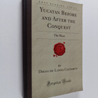 Diego de Landa : Yucatan Before and After the Conquest : ... - pikkukuva 1