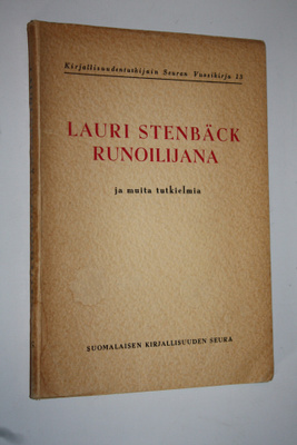 Lauri Stenbäck runoilijana ja muita tutkielmia