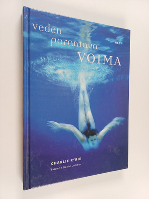 Charlie Ryrie : Veden parantava voima