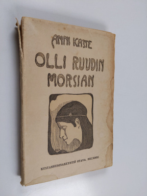 Anni Kaste : Olli Ruudin morsian : romaani