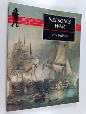Peter Padfield ym. : Nelson's War