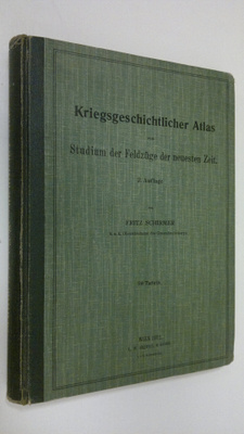 Fritz Schirmer : Kriegsgeschichtlicher Atlas zum Studium ...