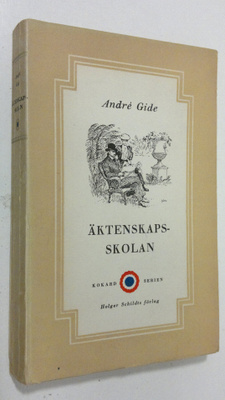Andre Gide : Äktenskapsskolan