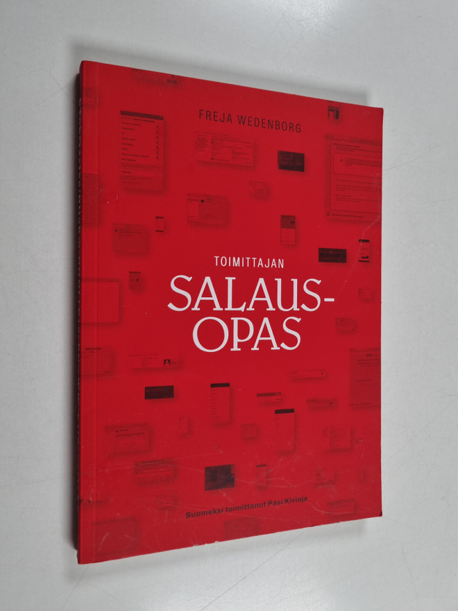 Freja Wedenborg : Toimittajan salausopas