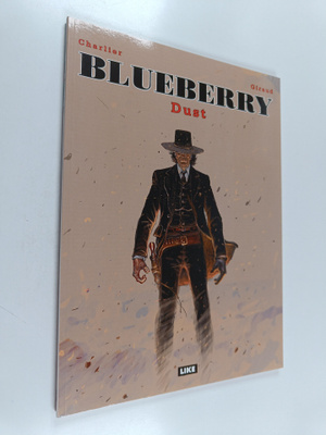 Jean-Michel Charlier : Luutnantti Blueberry 21 : Dust
