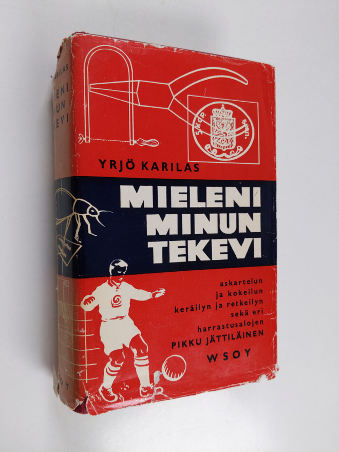 Yrjö (toim.) Karilas : Mieleni minun tekevi : askartelun ...