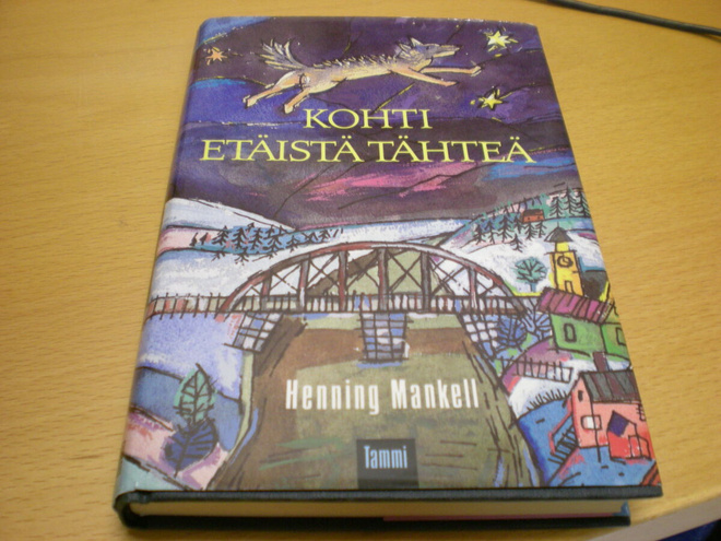 Henning Mankell: Kohti etäistä tähteä