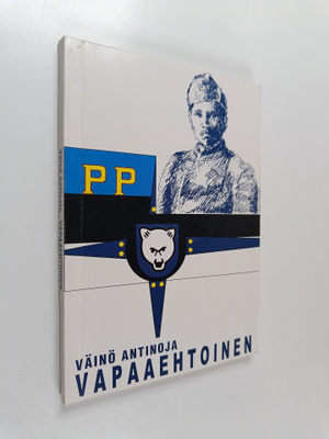 Väinö Antinoja : Vapaaehtoinen (signeerattu, tekijän omiste)