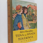 Helvi Karahka : Tiina ja hänen toverinsa : tyttöromaani - pikkukuva 1