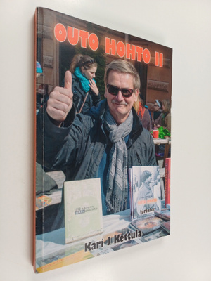 Kari J. Kettula : Outo hohto II (signeerattu, tekijän omi...