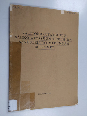 Valtionrautateiden sähköistyssuunnitelmien arvostelutoimi...