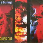 Stump - Quirk Out (LP, Mini-Album)  - pikkukuva 1