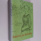 A. J. Cronin : Kaivos ja kartano 2 - pikkukuva 1