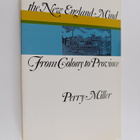 Perry Miller : The New England mind : from colony to prov... - pikkukuva 1