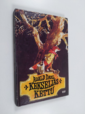 Roald Dahl : Kekseliäs kettu