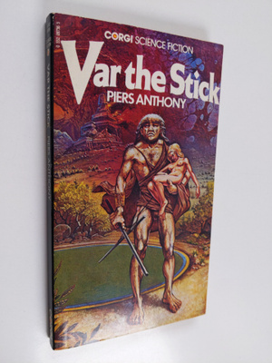 Piers Anthony : Var the Stick
