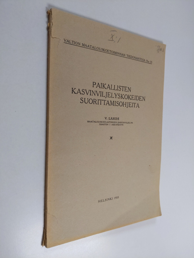 Vihtori Lähde : Paikallisten kasvinviljelyskokeiden suori...
