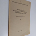 Vihtori Lähde : Paikallisten kasvinviljelyskokeiden suori... - pikkukuva 1
