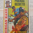 Louis Masterson - Morgan Kane: Pakkashelvetti (pokkari) - pikkukuva 1