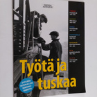 Työtä ja tuskaa : seitsemän historiallista rakennushanket... - pikkukuva 1