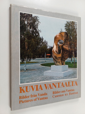 Kuvia Vantaalta = Bilder från Vanda = Pictures of Vantaa