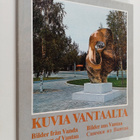 Kuvia Vantaalta = Bilder från Vanda = Pictures of Vantaa - pikkukuva 1