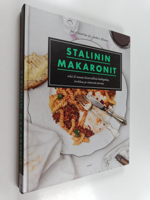 Jon Rönström : Stalinin makaronit ja 30 muuta historialli...