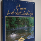 Veikko Hiltunen : Suuri perhokalastuskirja - pikkukuva 1
