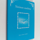 Raimo Suikkari : Sininen unelma (signeerattu) - pikkukuva 1