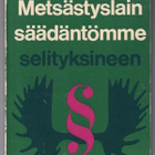 Ensio Kytömaa: Metsästyslainsäädäntömme selityksineen - pikkukuva 1