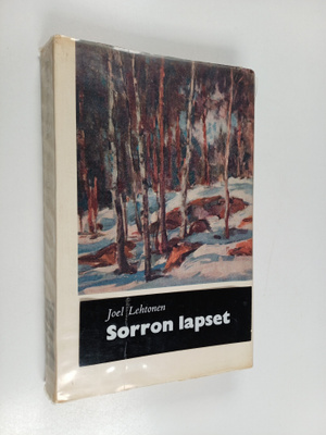 Joel Lehtonen : Sorron Lapset