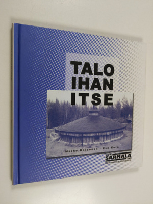 Esa Kero : Talo ihan itse