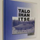 Esa Kero : Talo ihan itse - pikkukuva 1