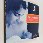 Mamatoto : a celebration of birth - pikkukuva 1