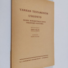 Ernst Sellin : Vanhan Testamentin uskonto : muiden muinai... - pikkukuva 1