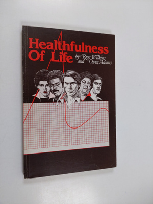 Russell Wilkins ym. : Healthfulness of Life - A Unified V...