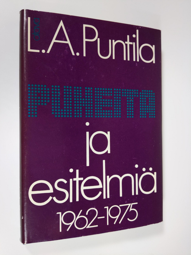 L. A. Puntila : Puheita ja esitelmiä 1962-1975