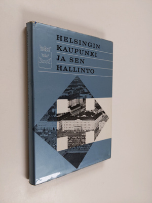 Helsingin kaupunki ja sen hallinto