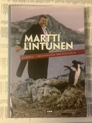 Martti Lintunen - Elämäni satunnaisia sekunninosia (sid.)