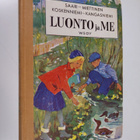 Luonto ja me : luonnontiedon oppikirja kaupunkien ja muid... - pikkukuva 1