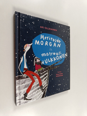Aki Ollikainen : Merirosvo Morgan ja matruusi Hulkkonen