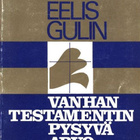 Eelis Gulin : Vanhan testamentin pysyvä arvo - pikkukuva 1