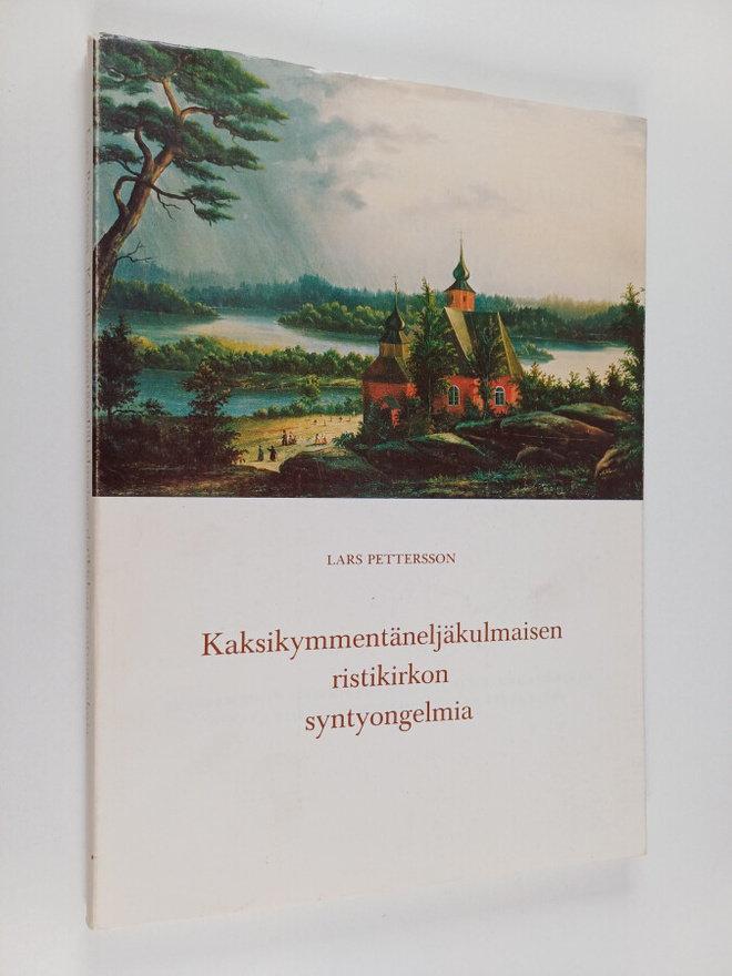 Lars Pettersson : Kaksikymmentäneljäkulmaisen ristikirkon...