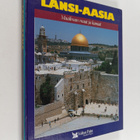 Länsi-Aasia : Turkki, Syyria, Libanon, Israel, Jordania, ... - pikkukuva 1