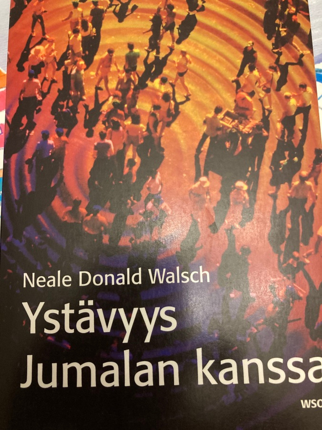 NEALE WALSCH: YSTÄVYYS JUMALAN KANSSA