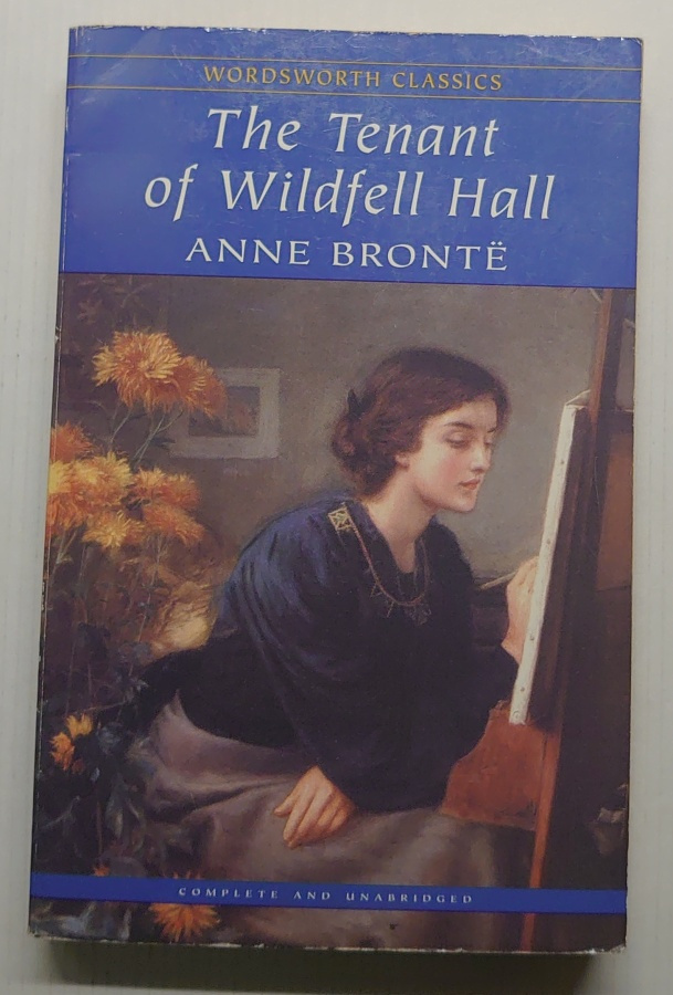 Anne Bronte - The Tenant of Wildfell Hall