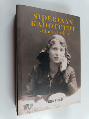 Tanna Elo : Siperiaan kadotetut