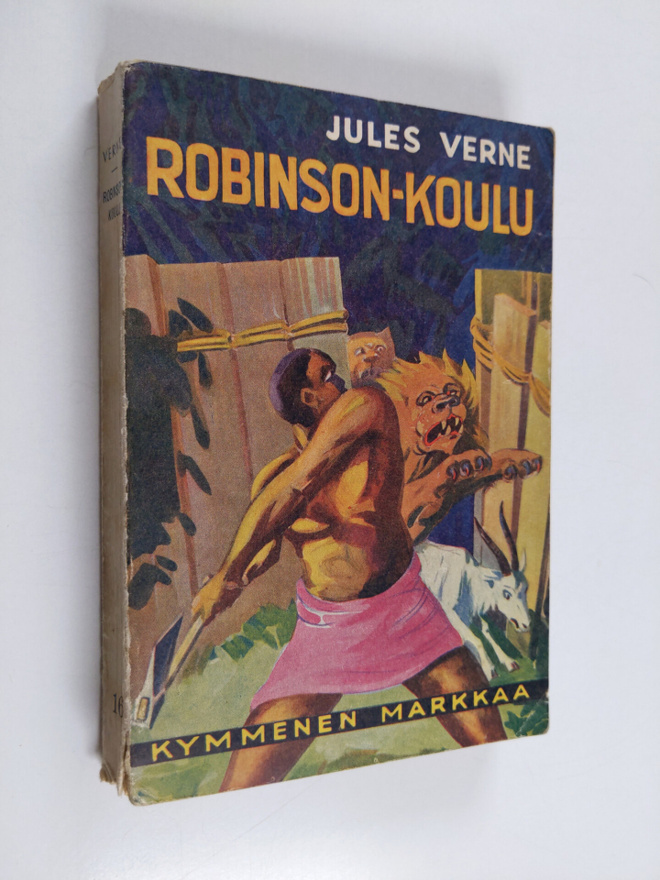 Jules Verne : Robinson-koulu : seikkailuromaani Tyyneltäv...