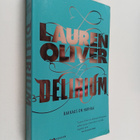 Lauren Oliver : Delirium : rakkaus on harhaa - pikkukuva 1